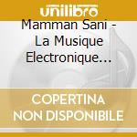 Mamman Sani - La Musique Electronique Du Niger cd