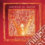 Michael W. Smith - Worship cd