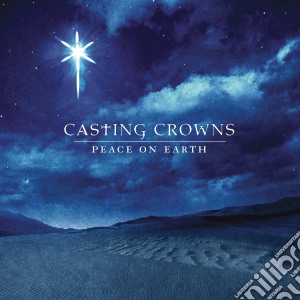 Casting Crowns - Peace On Earth cd musicale di Casting Crowns