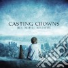 Casting Crowns - Until The Whole World Hears cd