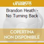 Brandon Heath - No Turning Back cd