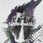 Tauren Wells - Hills & Valleys cd