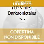 (LP Vinile) Darksonictales - Darksonictales vinile