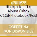 Blackpink - The Album (Black Box/1Cd/Photobook/Poster) cd
