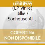 (LP Vinile) Billie / Sonhouse All Stars Holiday - Billie - O.S.T. lp vinile