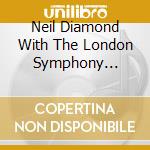 Neil Diamond With The London Symphony Orchestra - Classic Diamonds cd