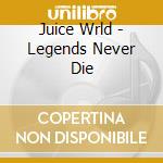Juice Wrld - Legends Never Die cd musicale