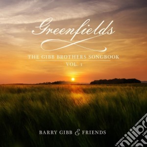 Barry Gibb & Friends - Greenfields Vol. 1 cd musicale