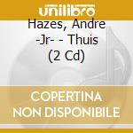 Hazes, Andre -Jr- - Thuis (2 Cd) cd