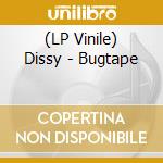 (LP Vinile) Dissy - Bugtape vinile