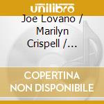 Joe Lovano / Marilyn Crispell / Carmen Castaldi - Garden Of Expression cd