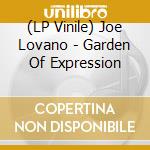 (LP Vinile) Joe Lovano - Garden Of Expression lp vinile