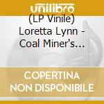 (LP Vinile) Loretta Lynn - Coal Miner's Daughter (Wm) lp vinile