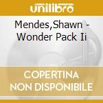 Mendes,Shawn - Wonder Pack Ii cd