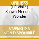 (LP Vinile) Shawn Mendes - Wonder vinile