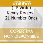 (LP Vinile) Kenny Rogers - 21 Number Ones lp vinile
