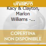 Kacy & Clayton, Marlon Williams - Plastic Bouquet cd