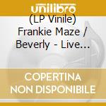 (LP Vinile) Frankie Maze / Beverly - Live In New Orleans (2 Lp) vinile