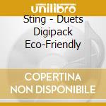 Sting - Duets Digipack Eco-Friendly cd