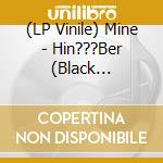 (LP Vinile) Mine - Hin???Ber (Black Recycled Vinyl 140Gr) vinile
