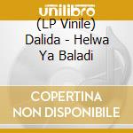 (LP Vinile) Dalida - Helwa Ya Baladi vinile