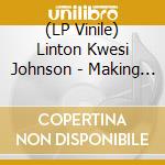 (LP Vinile) Linton Kwesi Johnson - Making History (Rsd 2021) lp vinile