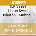 (LP Vinile) Linton Kwesi Johnson - Making History (Rsd 2021) vinile