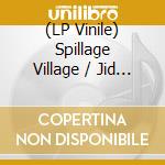 (LP Vinile) Spillage Village / Jid / Earthgang - Spilligion lp vinile