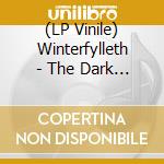 (LP Vinile) Winterfylleth - The Dark Hereafter vinile