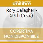 Rory Gallagher - 50Th (5 Cd) cd