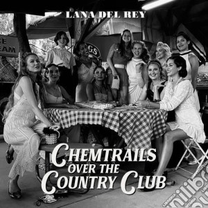 Lana Del Rey - Chemtrails Over The Country Club cd musicale