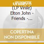 (LP Vinile) Elton John - Friends - Colored Marbled Pink Indie Exclusive Ltd.Ed. vinile