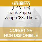 (LP Vinile) Frank Zappa - Zappa '88: The Last U.S. S (4 Lp) vinile