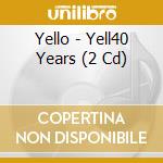 Yello - Yell40 Years (2 Cd) cd