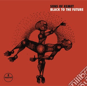 (LP Vinile) Sons Of Kemet - Black To The Future lp vinile
