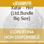 Xatar - Hrrr (Ltd.Bundle Big Size) cd