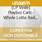 (LP Vinile) Playboi Carti - Whole Lotta Red (2 Lp) vinile