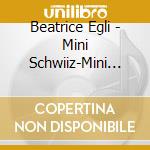 Beatrice Egli - Mini Schwiiz-Mini Heimat (Gold Edition) cd
