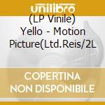 (LP Vinile) Yello - Motion Picture(Ltd.Reis/2L vinile