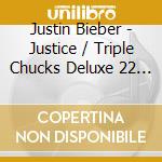 Justin Bieber - Justice / Triple Chucks Deluxe 22 Tracks cd