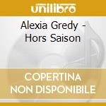 Alexia Gredy - Hors Saison cd