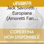 Jack Savoretti - Europiana (Amoretti Fan Version) cd