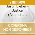 Justin Bieber - Justice (Alternate Cover) cd musicale