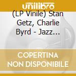 (LP Vinile) Stan Getz, Charlie Byrd - Jazz Samba vinile