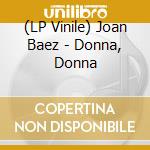 (LP Vinile) Joan Baez - Donna, Donna lp vinile