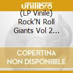 (LP Vinile) Rock'N Roll Giants Vol 2 / Various vinile