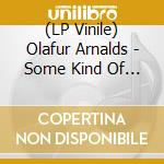 (LP Vinile) Olafur Arnalds - Some Kind Of Peace Deluxe (3 Lp) vinile