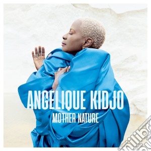 Angelique Kidjo - Mother Nature cd musicale