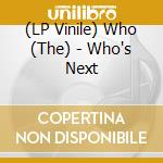 (LP Vinile) Who (The) - Who's Next lp vinile