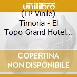 (LP Vinile) Timoria - El Topo Grand Hotel (2 Lp) vinile